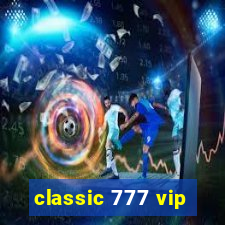 classic 777 vip